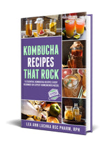 Kombucha Recipes that Rock - FREE ebook - Karma Cultures